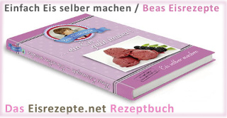 Ein Eis geht immer Buch Beas Eisrezepte